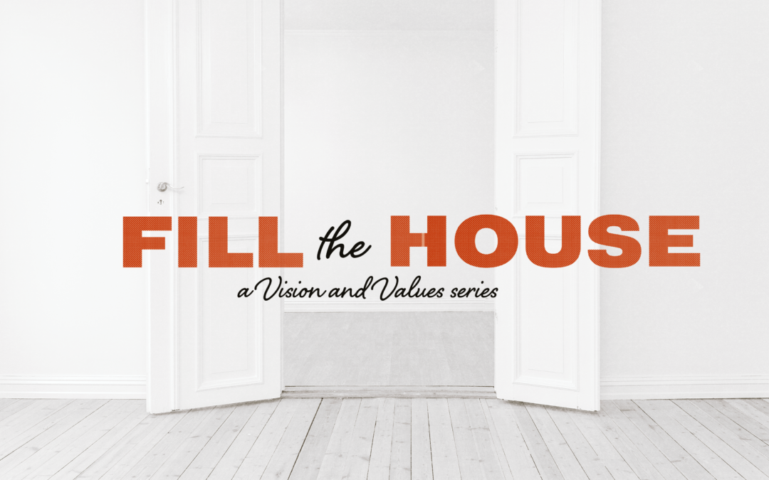 Fill the House